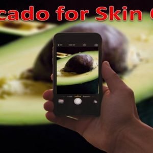 Avocado for Skin Care
